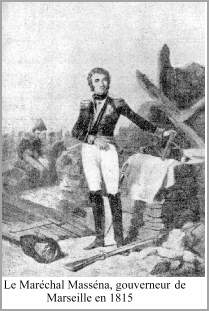 Le Marchal Massna  gouverneur de Marseille